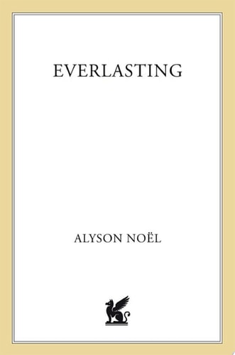 Everlasting: A Novel (The Immortals Book 6)