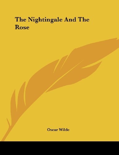 The Nightingale And The Rose
