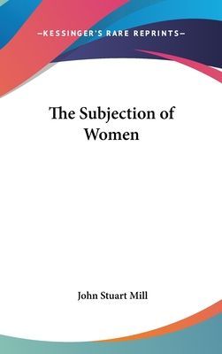 The Subjection of Women