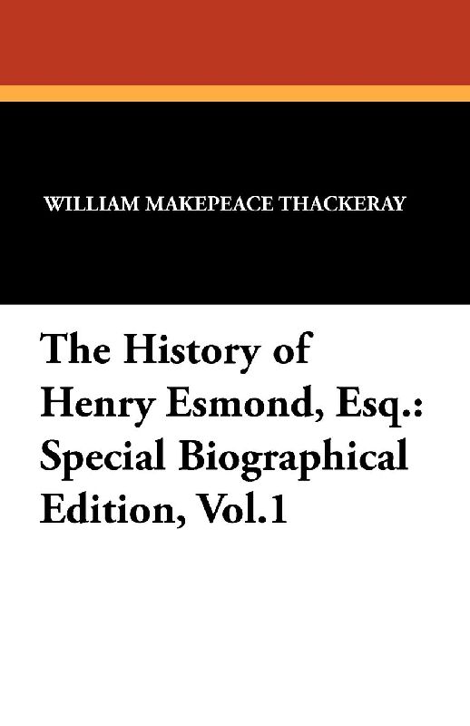 The History of Henry Esmond, Esq.