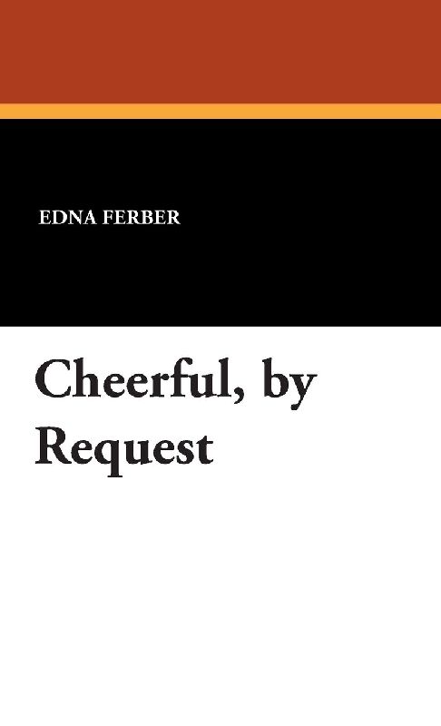 Cheerful, by Request