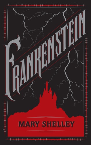 Frankenstein (Barnes & Noble Collectible Editions)