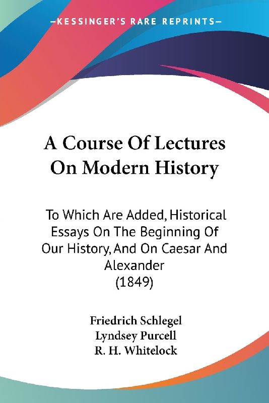 A Course Of Lectures On Modern History