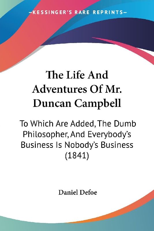 The Life And Adventures Of Mr. Duncan Campbell