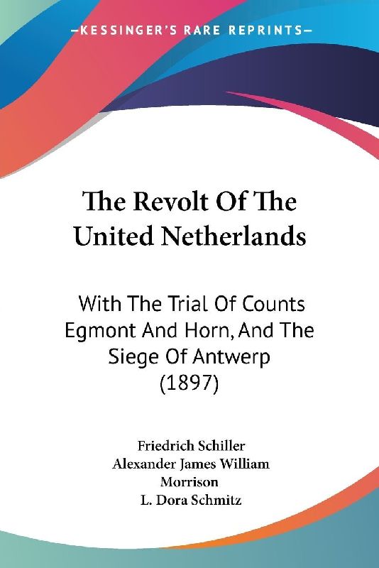 The Revolt Of The United Netherlands