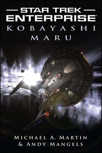 Kobayashi Maru (Star Trek: Enterprise Book 12)