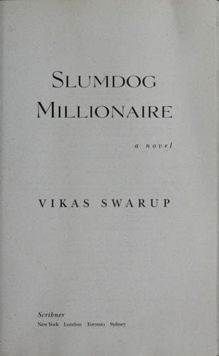 Slumdog Millionaire: A Novel