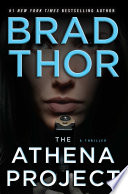 The Athena Project: A Thriller (The Scot Harvath Series, Band 10)