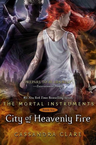 City of Heavenly Fire (The Mortal Instruments, Band 6)