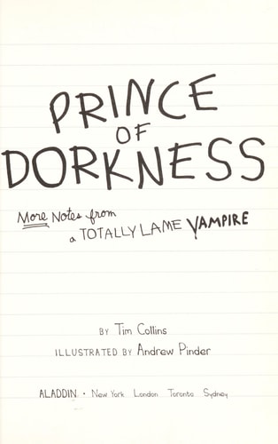 Prince of Dorkness: More Notes from a Totally Lame Vampire