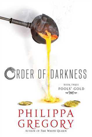 Fools' Gold (3) (Order of Darkness)