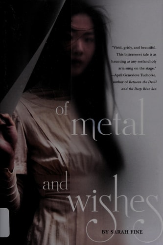 Of Metal and Wishes