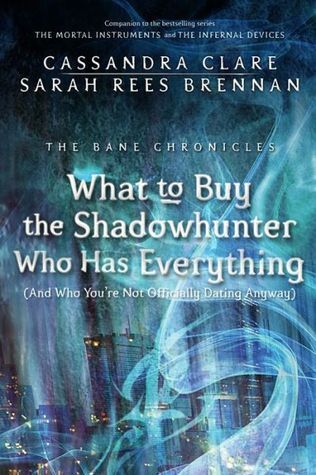 What to Buy the Shadowhunter Who Has Everything: And Who You're Not Officially Dating Anyway