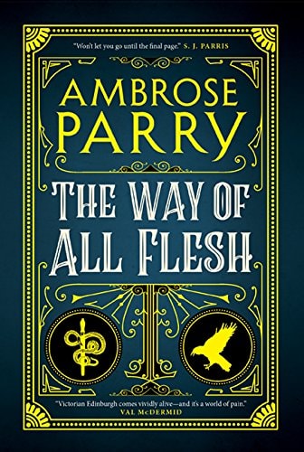 The Way of All Flesh: A Novel