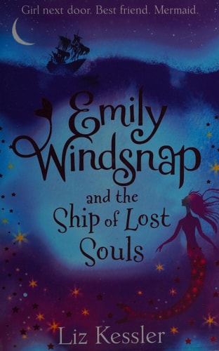 Emily Windsnap and the Ship of Lost Souls: Emily Windsnap #6