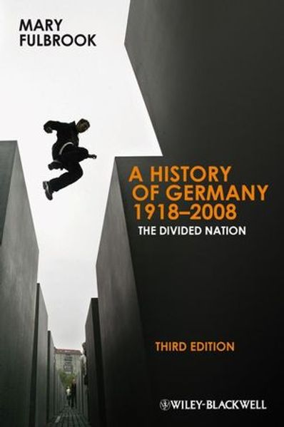A History of Germany 1918 - 2008