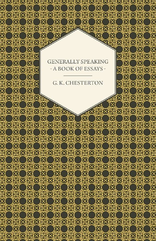 Generally Speaking - A Book of Essays