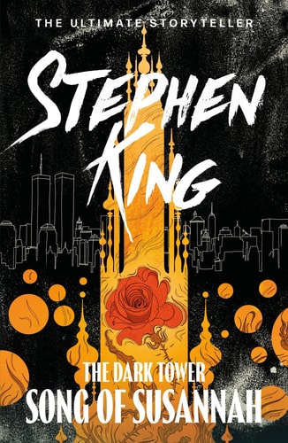 The Dark Tower VI: Song of Susannah: (Volume 6) (The dark tower, 6)