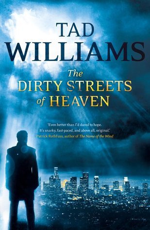 The Dirty Streets of Heaven: Bobby Dollar 1