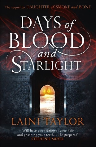 Days of Blood & Starlight (Daughter of Smoke & Bone #2)