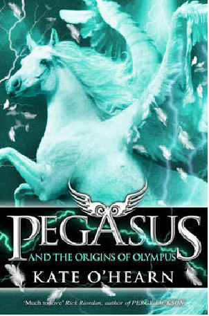 Pegasus and the Origins of Olympus [Paperback] by O'Hearn, Kate ( Author )