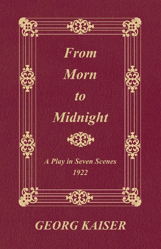 From Morn to Midnight