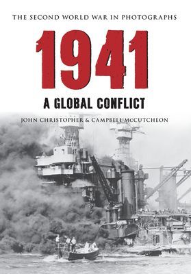 1941 the Second World War in Photographs