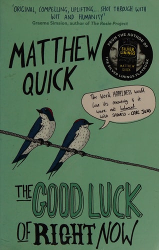 The Good Luck of Right Now