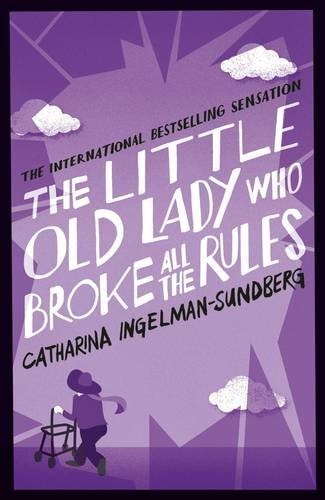 Little Old Lady Who Broke All the Rules