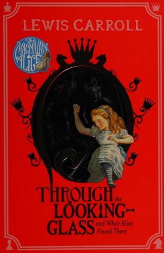 { THROUGH THE LOOKING GLASS: AND WHAT ALICE FOUND THERE } By Carroll, Lewis ( Author ) [ Jan - 2014 ] [ Paperback ]