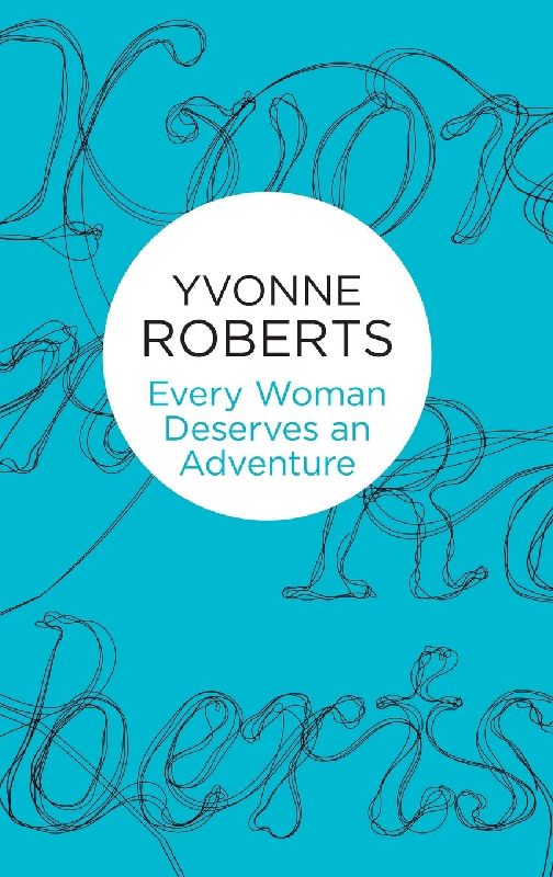 Every Woman Deserves an Adventure