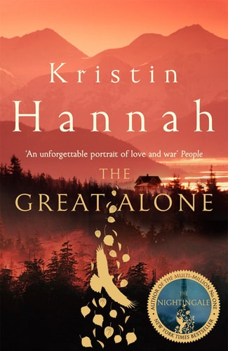 The Great Alone: Kristin Hannah