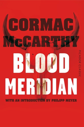 Blood Meridian: Picador Classic