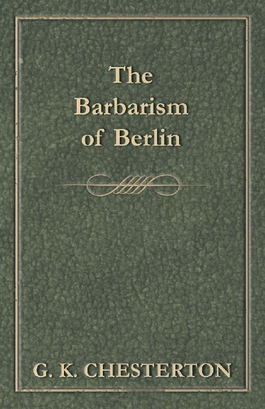 The Barbarism of Berlin