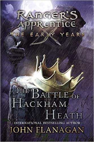 Battle of Hackham Heath (Ranger's Apprentice: the Early Years Book 2)