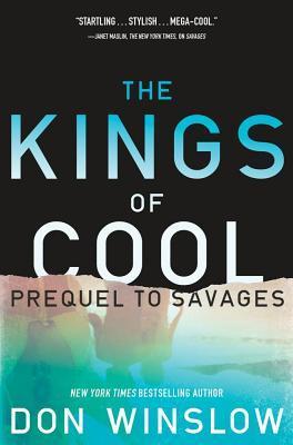 The Kings of Cool: A Prequel to Savages