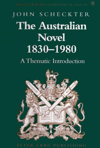The Australian Novel 1830-1980