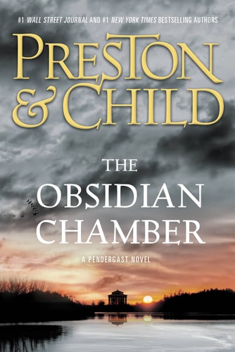 The Obsidian Chamber (Agent Pendergast Series, 16)