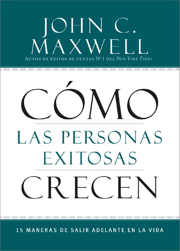 Cómo Las Personas Exitosas Crecen