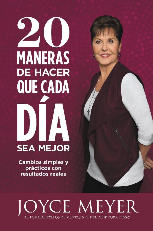 20 Maneras de Hacer Que Cada Día Sea Mejor