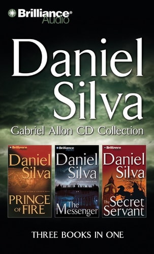 Daniel Silva Gabriel Allon CD Collection: Prince of Fire, The Messenger, The Secret Servant (Gabriel Allon Series)