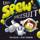 Don't Spew In Your Spacesuit