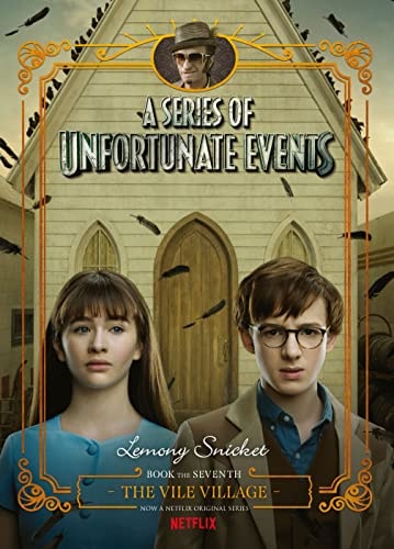 The Vile Village (A Series of Unfortunate Events, Book 7)