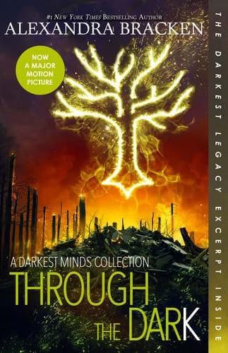 Through the Dark: A Darkest Minds Collection (The Darkest Minds) (The Darkest Minds)