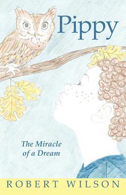 Pippy: The Miracle of a Dream
