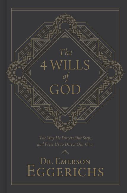 The 4 Wills of God