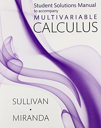 Student Solutions Manual for Calculus (Multivariable)