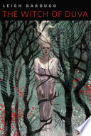 The Witch of Duva: A Tor.Com Original (THE GRISHA)