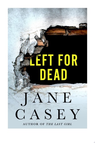 Left for Dead: A Maeve Kerrigan Novella (Maeve Kerrigan Novels)