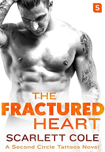 The Fractured Heart: A smoldering, sexy tattoo romance (Second Circle Tattoos Book 2)